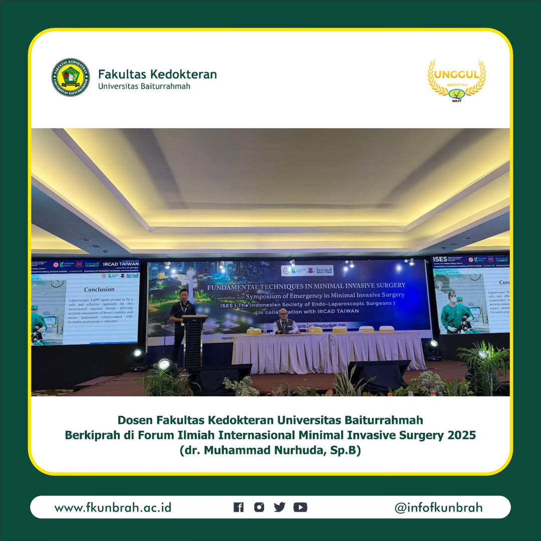 Salah satu Dosen Fakultas Kedokteran Universitas Baiturrahmah (dr. Muhammad Nurhuda, Sp.B) ikut menghadiri
