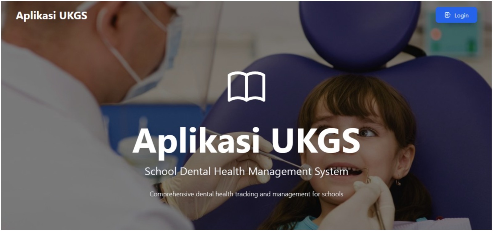 Aplikasi e-UKGS (Elektronik Usaha Kesehatan Gigi Sekolah)